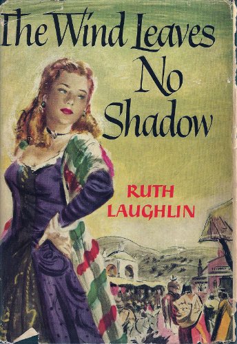 The Wind Leaves No Shadow B0021W2W42 Book Cover