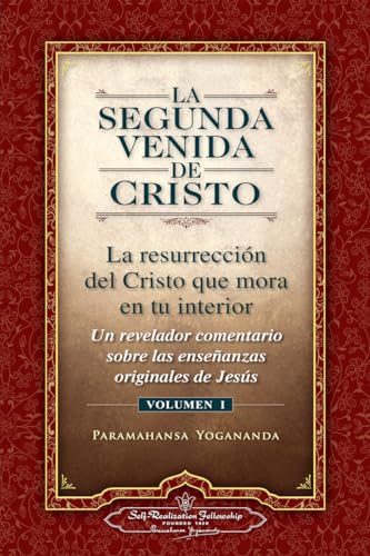 La Segunda Venida de Cristo. Volumen i