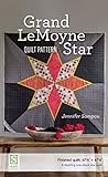  Grand LeMoyne Star Quilt Pattern (English Edition)