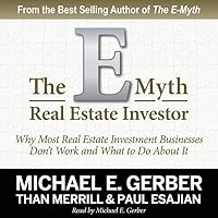 The E-Myth Real Estate Investor