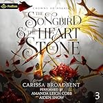 Cover of The Songbird and the Heart of Stone