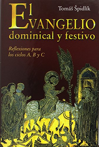 Portada de El Evangelio Dominical y Festivo: Reflexiones para los Ciclos a B y C