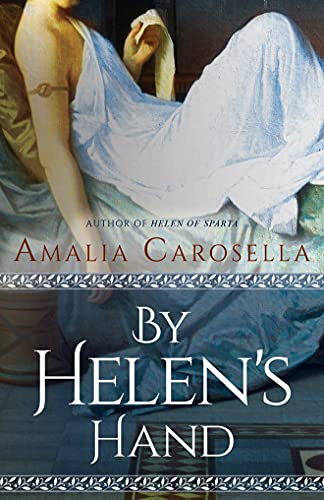 By Helen's Hand (Helen of Sparta)