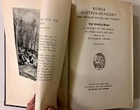 Russia Austria-Hungary, The Balkan States and Turkey, The World's Story A History of the World in Story Song and Art, Volume VI B004BMXNAW Book Cover