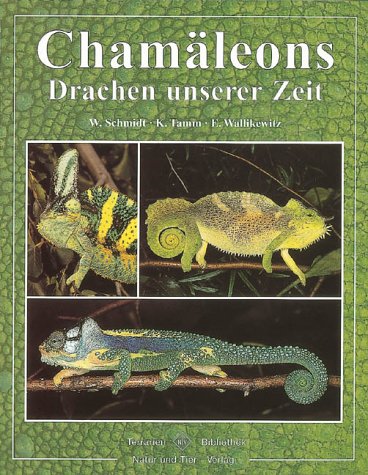 Preisvergleich Produktbild Chamäleons: Drachen unserer Zeit (Terrarien-Bibliothek)