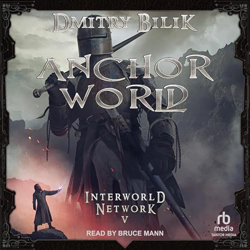 Anchor World by Dmitry Bilik, Irene Woodhead - translator, Neil P. Woodhead - translator episode artwork