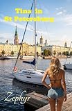 Tina in Saint Petersburg (Tina in Russia Book 6)