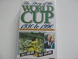  The Story Of The World Cup: 1930 To 1990 [VHS]