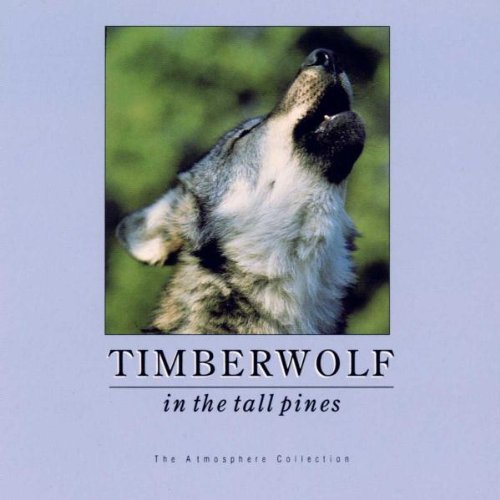 In the Tall Pines [Audio CD] Timberwolf