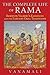 The Complete Life of Rama: Based on Valmiki’s Ramayana and the Earliest Oral Traditions