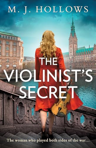 The Violinist’s Secret: The brand new World War 2 spy historical fiction novel for 2025