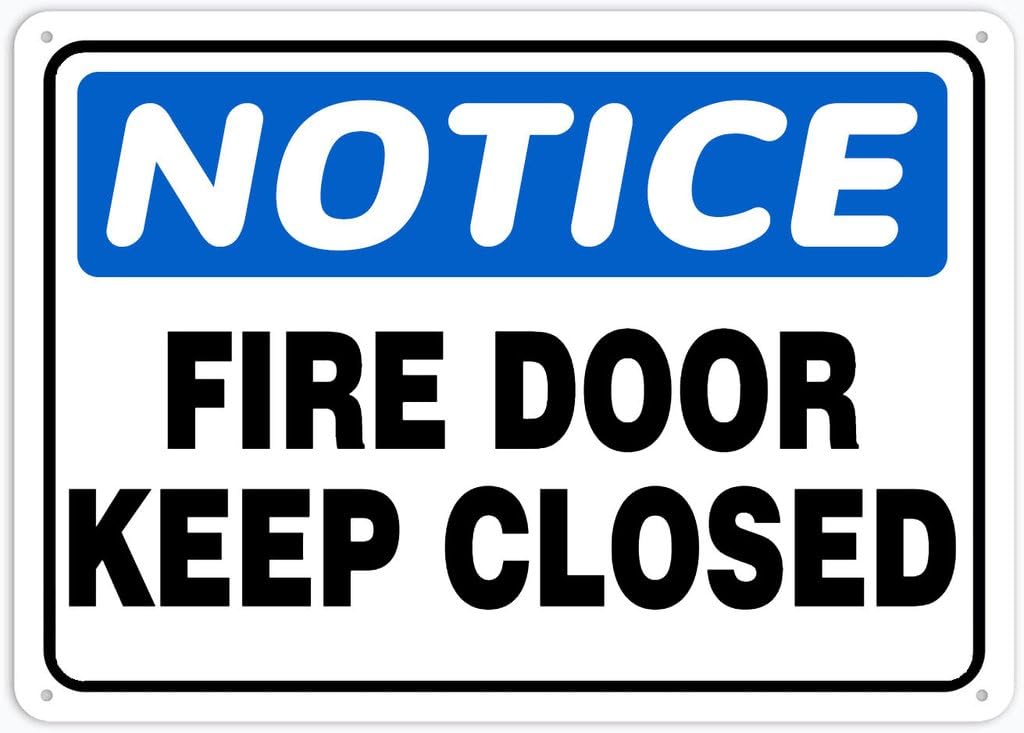 8"x12" Rust Free Aluminum Metal Sign - Notice Safety Sign Fire Door Keep Closed - Waterproof, Weatherproof, Fade Resistant, 4 Pre-Drilled Holes