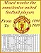Mixed words:the manchester united football players from 1890 to 2020: game contains 40 squares and 40 solutions and each square contains 18 players ... white Pages: 104 pages Size: 8.5x11 inches