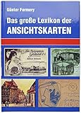 ansichtskarten verkaufen  Großes Lexikon der Ansichtskarten: Enzyklopädie der Philokartie