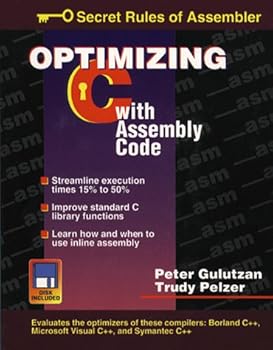 Paperback Optimizing C With Assembly Code Book