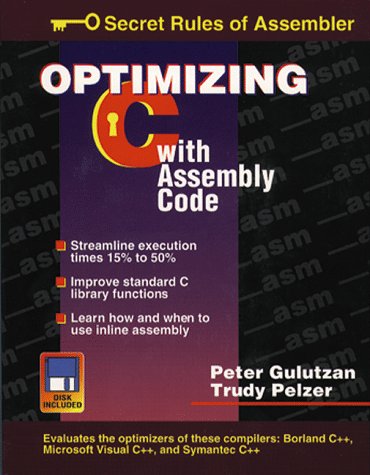 Optimizing C With Assembly Code: 9780879304478: Computer Science Books ...
