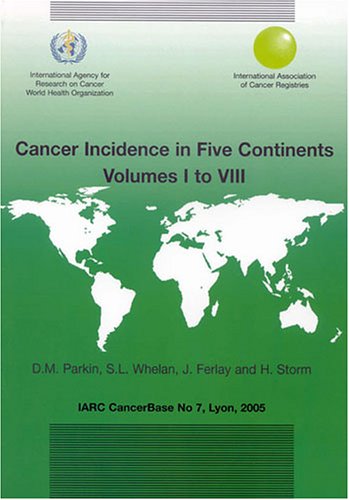 Preisvergleich Produktbild Cancer Incidence in Five Continents: IARC CancerBase No. 7