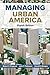 Managing Urban America