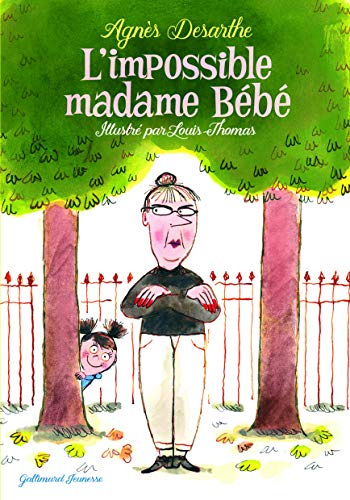 L'impossible madame Bébé - Roman Cadet - A lire dès 8 ans