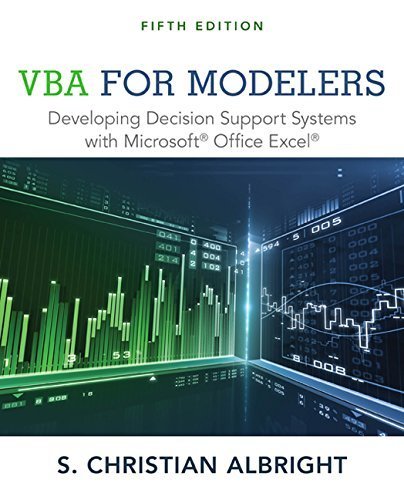 VBA for Modelers: Developing Decision Support Systems with Microsoft Office Excel by Albright, S. Christian (April 23, 2015) Paperback