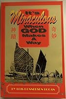 It's miraculous when God makes a way: Or, how I learned that- - "ye are not your own-- " B0006QRYU2 Book Cover