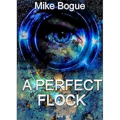 A Perfect Flock Audiolibro Por Mike Bogue arte de portada