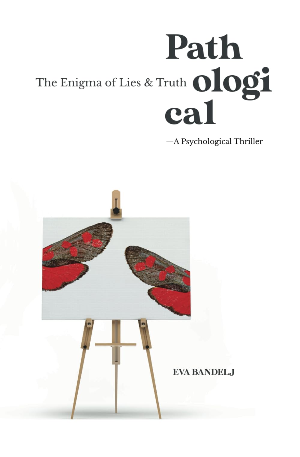Pathological: The Enigma of Lies & Truth - A Gripping Psychological Thriller
