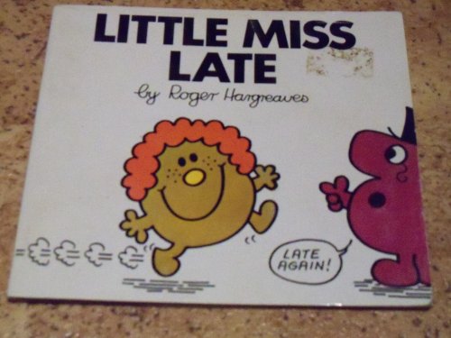  Little Miss Late