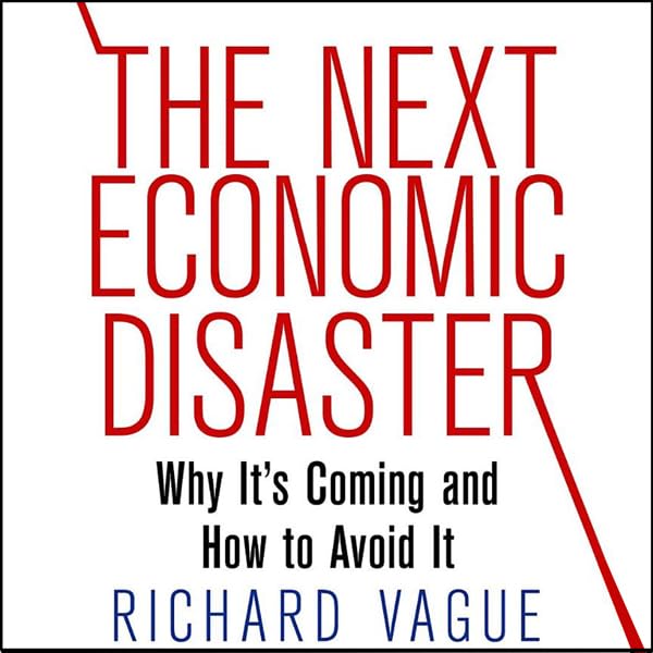 Cover art for The Next Economic Disaster