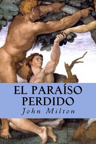 El Paraíso Perdido (Spanish Edition)