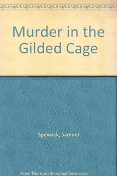 Hardcover Murder in the gilded cage Book
