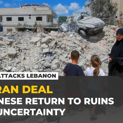 Lebanese return to ruins as US-Iran deal brings little relief
