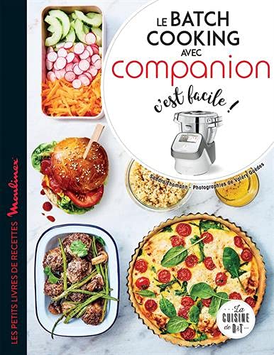 Le batch cooking avec Companion c'est facile ! (Les petits Moulinex/Seb, 29489) Le batch cooking avec Companion c'est facile ! (Les petits Moulinex/Seb, 29489)