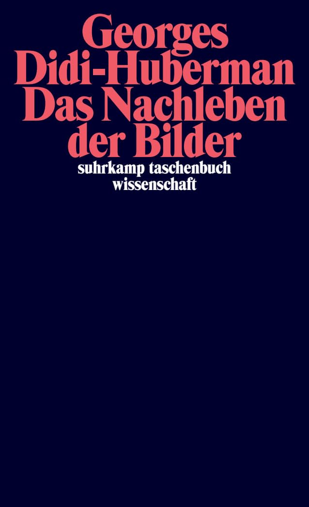Das Nachleben der Bilder: Kunstgeschichte und Phantomzeit nach Aby Warburg
