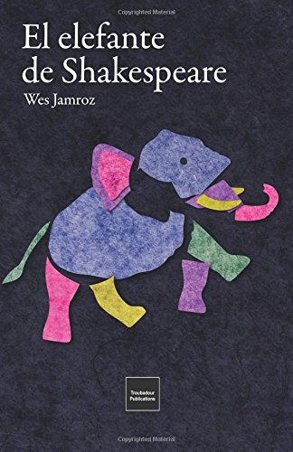 El elefante de Shakespeare: en la Inglaterra más oscura