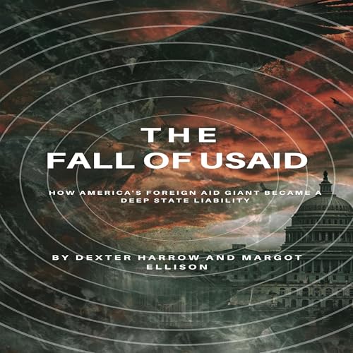 Dexter Harrow, Margot Ellison - The Fall of USAID episode artwork