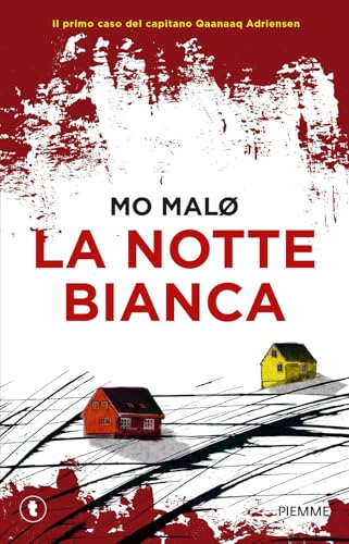 La notte bianca. Un giallo inuit
