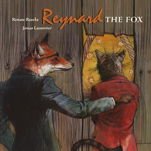  Reynard The Fox: Tales from the life of Reynard the Fox