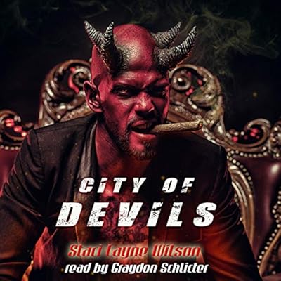 City of Devils: 13 Tales of the Uncanny, Unlucky and Unholy: A Horror Anthology