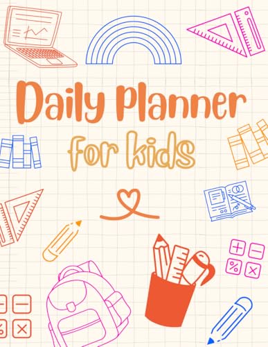 Daily Planner for Kids: A Daily Organizer for Children to Manage Schoolwork, Set Goals, Track Mood and Water Intake, and Draw About Their Day image 2