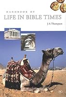 Handbook of life in Bible times 0877849498 Book Cover