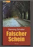 Falscher Schein: Ein Heinrich-Gerhard-Krimi.