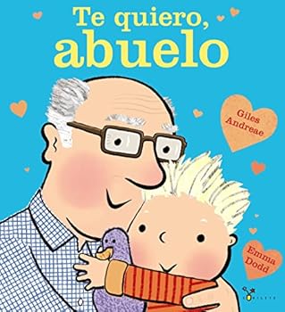 Hardcover Te quiero, abuelo [Spanish] Book
