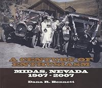 Century of Enthusiasm, Midas, Nevada, 1907-2007 0979012708 Book Cover