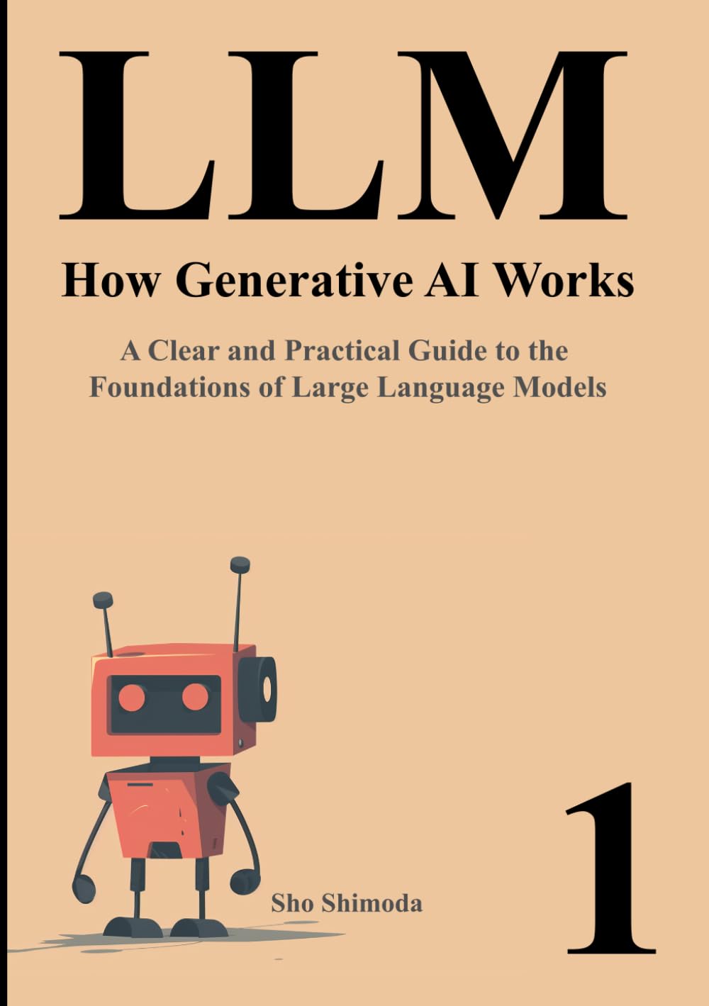 LLM Primer I How Generative AI Works: A Clear and Practical Guide to the Foundations of Large Language Models