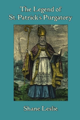 The Legend of St. Patrick's Purgatory: Tales of... 1880954087 Book Cover