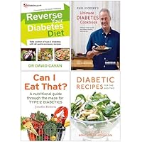 Reverse Your Diabetes Diet, Phil Vickery Ultimate Diabetes Cookbook [Hardcover], Can I Eat That, Diabetic Recipes for One and Two 4 Books Collection Set