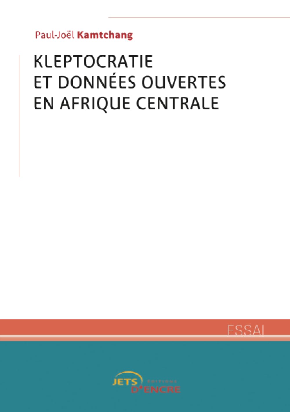 Kleptocratie & Données ouvertes en Afrique centrale