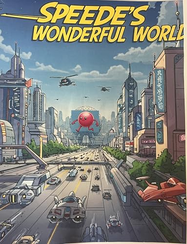 Speede's Wonderful World (English Edition)