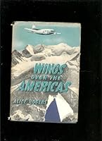 Wings Over The Americas B0007FB0A2 Book Cover